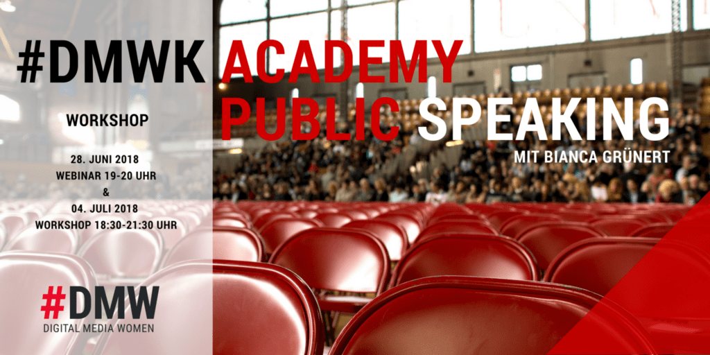 Digital Media Women Köln #DMWk Academy - Workshop Bühnenpräsenz und Public Speaking