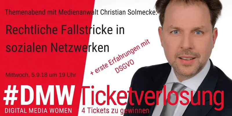 Ticketverlosung für DSGVO-Themenabend der DMW Köln mit Medienanwalt Christian Solmecke