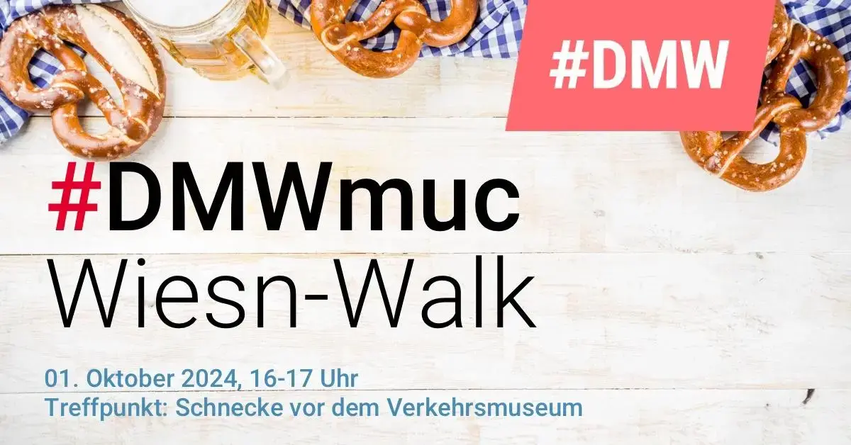 1. #DMWmuc Wiesn-Walk
