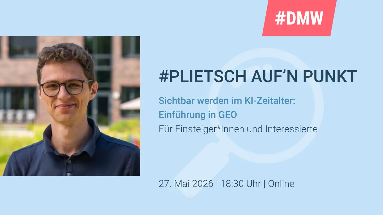 #Plietsch auf’n Punkt – Sichtbar werden im KI-Zeitalter: Einführung in GEO