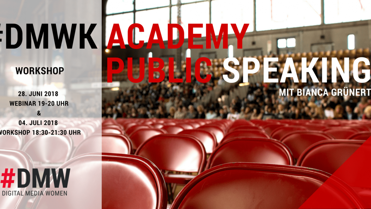 Digital Media Women Köln #DMWk Academy - Workshop Bühnenpräsenz und Public Speaking